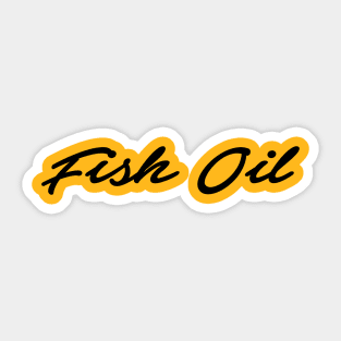 Fish Oil Lift Local Drink Local Sticker